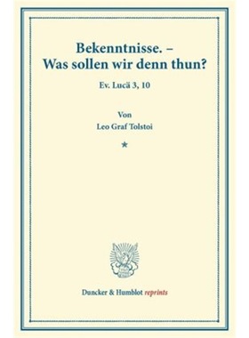 预订【德语】Bekenntnisse. - Was sollen wir denn thun?[9783428170357]