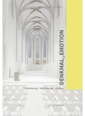 预订【德语】 Denkmal_Emotion:Politisierung - Mobilisierung - Bindung