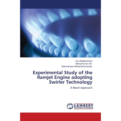 按需印刷不退不换Experimental Study of the Ramjet Engine adopting Swirler Technology[9783659181122]