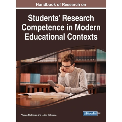 按需印刷Handbook of Research on Students' Research Competence in Modern Educational Contexts[9781522534853]