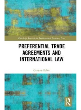 按需印刷Preferential Trade Agreements and International Law[9780815366386]