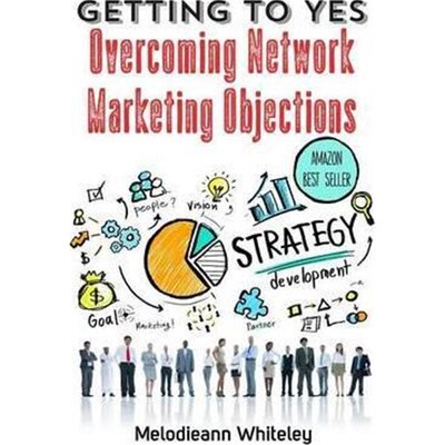 按需印刷Getting to Yes:Overcoming Network Marketing Objections[9780996148665]