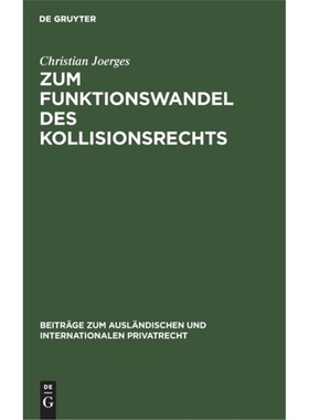 预订【德语】 Zum Funktionswandel des Kollisionsrechts: