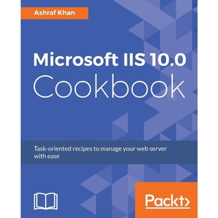 9781787126671 按需印刷Microsoft Cookbook 10.0 IIS