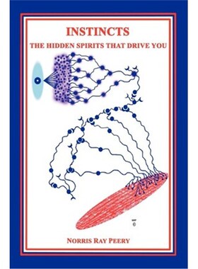 按需印刷不退不换Instincts:The Hidden Spirits That Drive You[9780595282784]