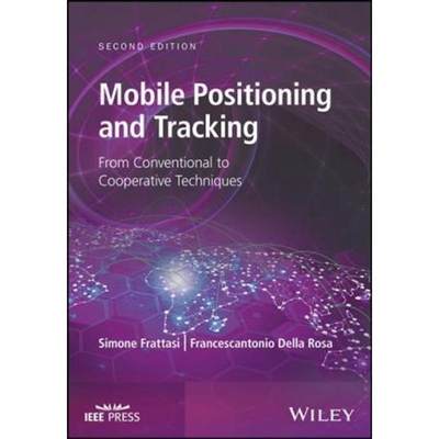 预订Mobile Positioning and Tracking:From Conventional to Cooperative Techniques