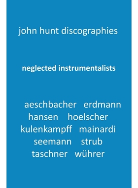 预订Neglected Instrumentalists - Adrian Aeschbacher, Eduard Erdmann, Conrad Hansen, Ludwig Hoelscher, Ge
