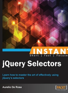 按需印刷Instant jQuery Selectors[9781783282210]