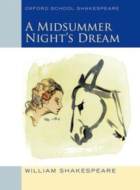预售 Midsummer Night's Dream: Oxford School Shakespeare 仲夏夜之梦 英文原版 牛津学校莎士比亚