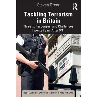 按需印刷Tackling Terrorism in Britain:Threats, Responses, and Challenges Twenty Years After 9/11[9781032117003]