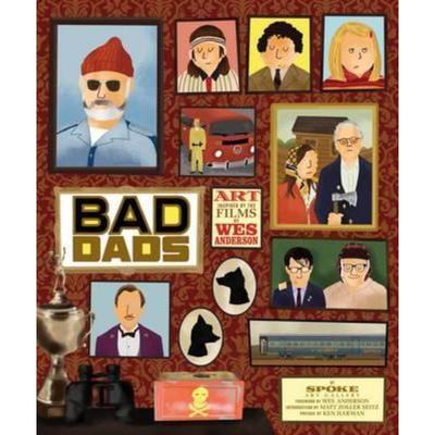 预订The Wes Anderson Collection: Bad Dads:Art Inspired by the Films of Wes Anderson
