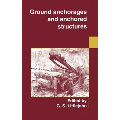 按需印刷Ground Anchorages and Anchored Structures[9780727726070]