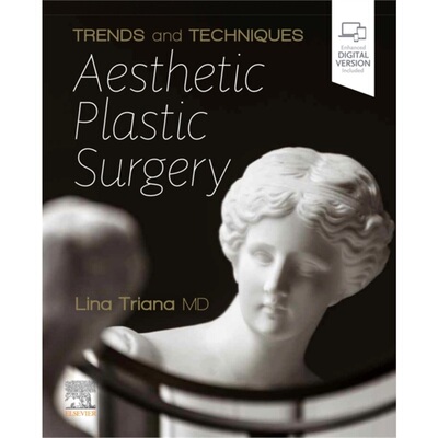 预订不退不换Trends and Techniques in Aesthetic Plastic Surgery[9780323757102]