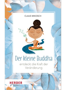 预订【德语】Der kleine Buddha entdeckt die Kraft der Veranderung[9783451394454]