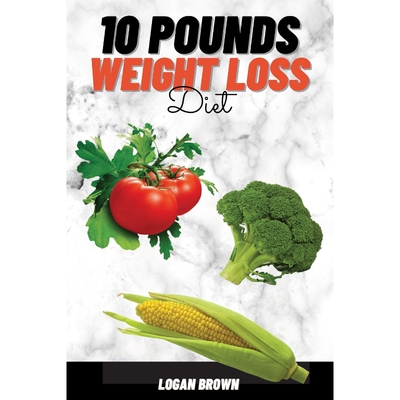 按需印刷不退不换10 Pounds Weight Loss[9781678046798]