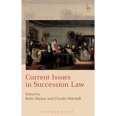 按需印刷不退不换Current Issues in Succession Law[9781782256274]