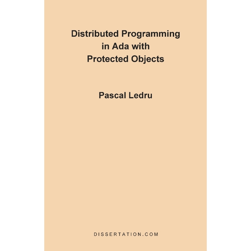 按需印刷Distributed Programming in ADA with Protected Objects[9781581120349]