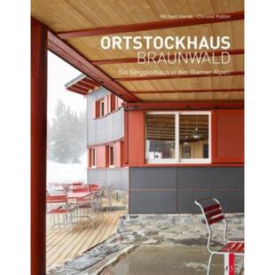 预订【德语】 Ortstockhaus Braunwald:Ein Berggasthaus in den Glarner Alpen