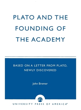 按需印刷Plato and the Founding of the Academy[9780761824350]