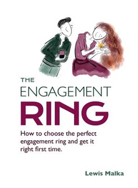 预订The Engagement Ring:How to choose the perfect engagement ring and get it right first time