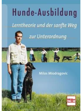 预订【德语】 Hunde-Ausbildung:Lerntheorie und der sanfte Weg zur Unterordnung