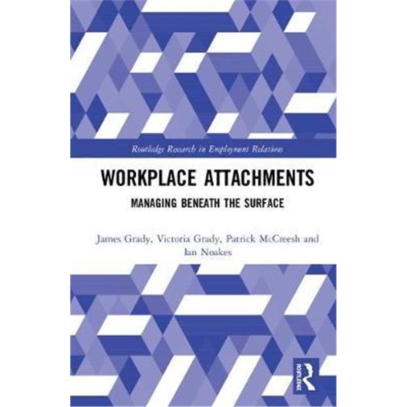 按需印刷Workplace Attachments:Managing Beneath the Surface[9780367265687]
