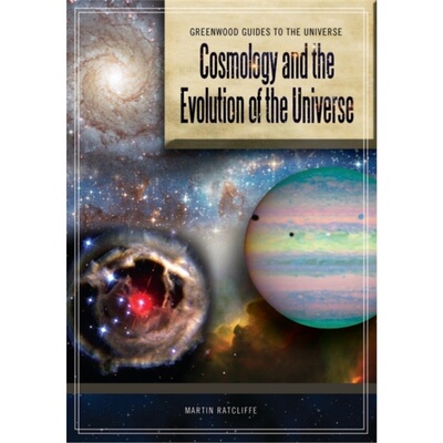 预订不退不换Cosmology and the Evolution of the Universe[9780313340796]
