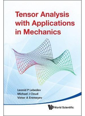 按需印刷不退不换Tensor Analysis with Applications in Mechanics[9789814313124]