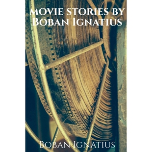 9781648051807 按需印刷不退不换Movie Ignatius Boban stories