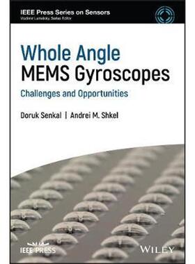 按需印刷不退不换Whole-Angle MEMS Gyroscopes:Challenges and Opportunities[9781119441885]