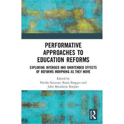 按需印刷 按需印刷 Performative Approaches to Education Refor