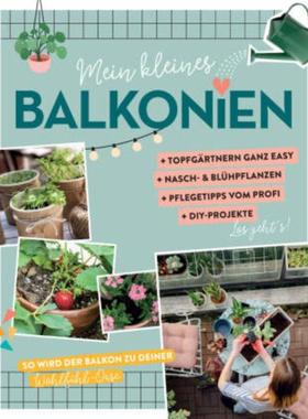 预订【德语】 Mein kleines Balkonien:So wird der Balkon zu deiner Wohlfühl-Oase