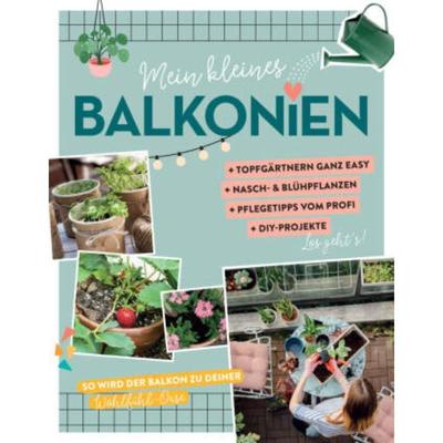 预订【德语】 Mein kleines Balkonien:So wird der Balkon zu deiner Wohlfühl-Oase