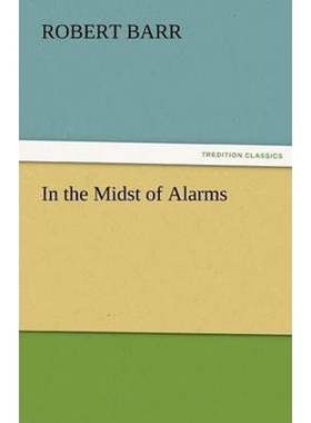 按需印刷In the Midst of Alarms[9783842467187]