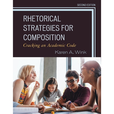 按需印刷Rhetorical Strategies for Composition[9781475857306]