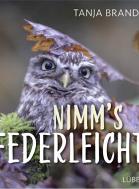 预订【德语】Nimm´s federleicht; .[9783404616817]