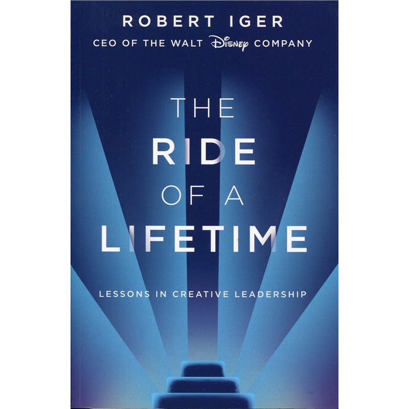 【外文书店】现货 一生的旅程 The Ride of a Lifetime　迪士尼公司CEO 罗伯特.艾格　英文原版