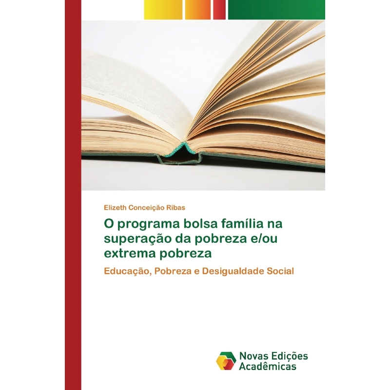 按需印刷POR O programa bolsa família na supera??o da pobreza e/ou extrema pobreza[9786139695928]