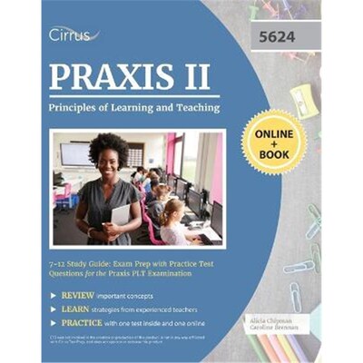 按需印刷不退不换 Praxis II Principles of Learning and Teaching 712 Study  Praxis II 712年级学与教原则学习指南