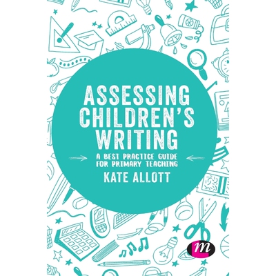 按需印刷不退不换Assessing Children's Writing[9781526444738]