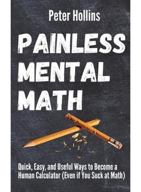 按需印刷Painless Mental Math[9781647431709]