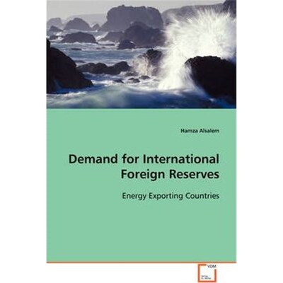 按需印刷不退不换Demand for International Foreign Reserves[9783836469142]