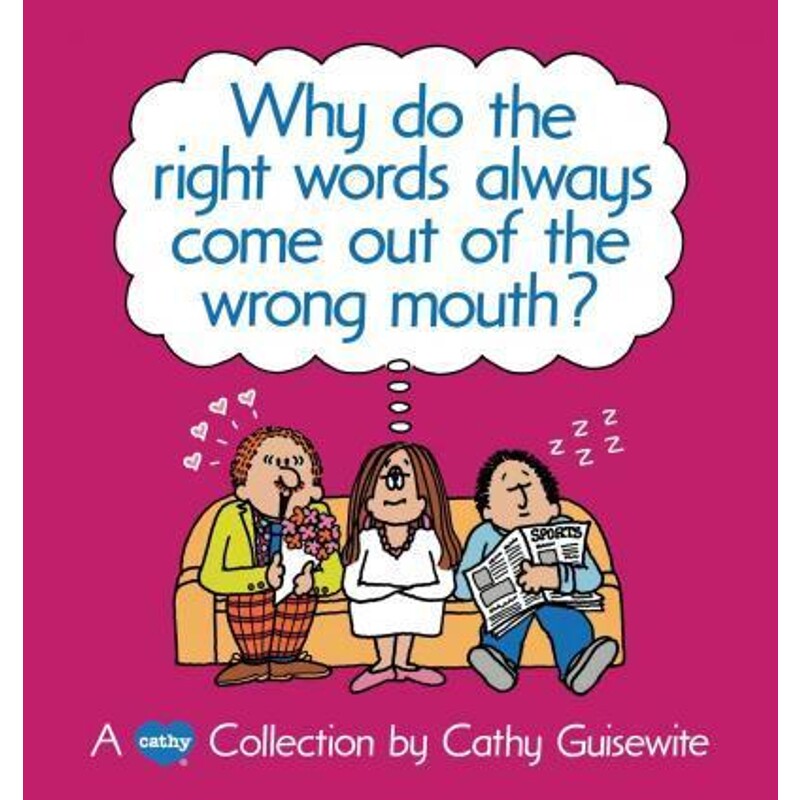 按需印刷不退不换Why Do the Right Words Always Come Out of the Wrong Mouth?[9780836218084]