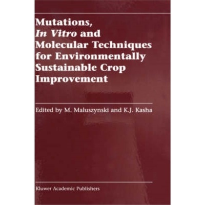 预订Mutations, In Vitro and Molecular Techniques for Environmentally Sustainable Cro[9781402006029]