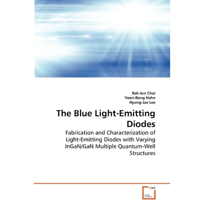 按需印刷不退不换The Blue Light-Emitting Diodes[9783639268195]