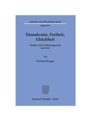 预订【德语】Demokratie, Freiheit, Gleichheit.:Studien zum Verfassungsrecht der USA.