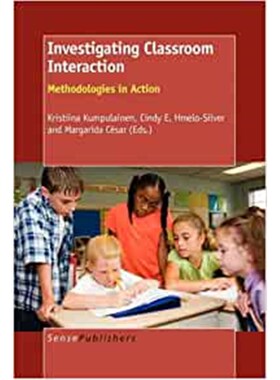 预订不退不换Investigating Classroom Interaction:Methodologies in Action