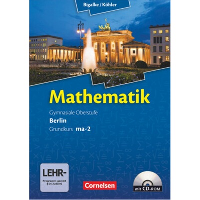 预订【德语】 Bigalke/Köhler: Mathematik - Berlin - Ausgabe 2010 - Grundkurs 2. Halb[9783060400027]