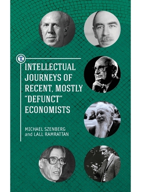 按需印刷Intellectual Journeys of Recent, Mostly 'Defunct' Economists[9781618114662]