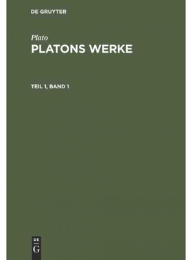 按需印刷DEG Plato: Platons Werke. Teil 1, Band 1[9783111068077]